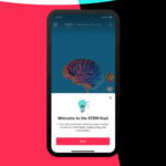 টিকটকের স্টেম ফিড সবার জন্য শেখার একটি প্ল্যাটফর্ম